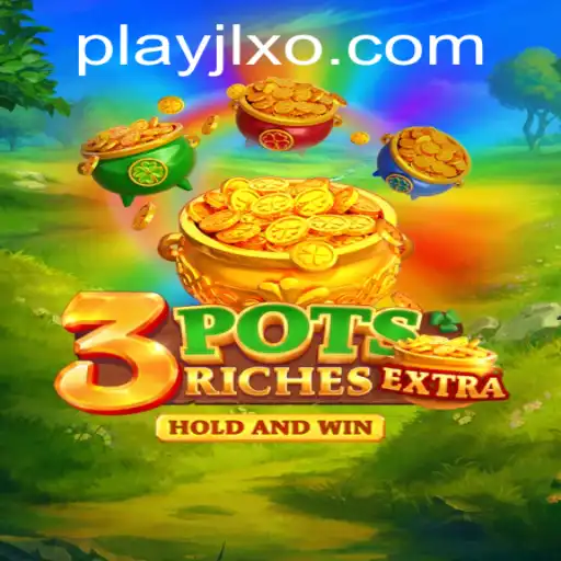 Exploring the Exciting World of 3potsExtra: A Guide to Thrills and Strategy