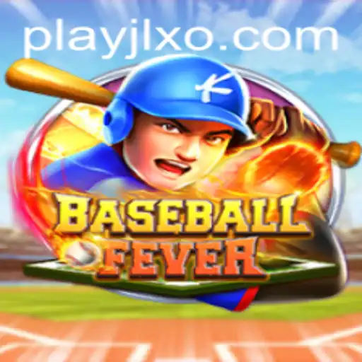 BaseballFever: Dive into the Exciting World of JLXO.COM's Newest Game