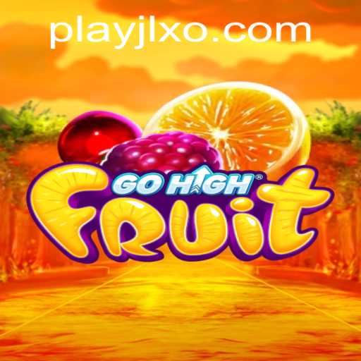 Unveiling GoHighFruit: The Thrilling Fruit-Filled Adventure from JLXO.COM