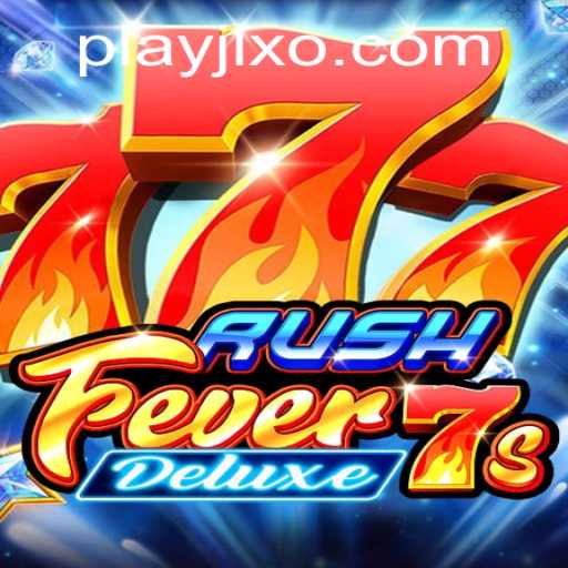 Exploring RushFever7sDeluxe: A New Gaming Sensation on JLXO.COM