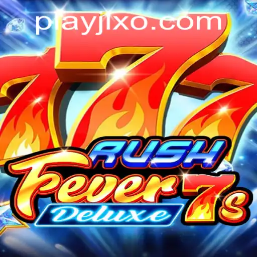 Exploring RushFever7sDeluxe: A New Gaming Sensation on JLXO.COM